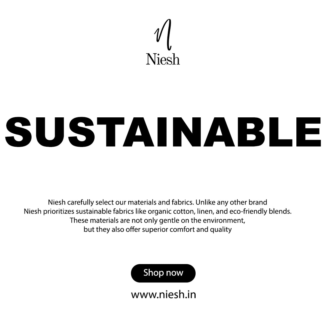 "Niesh Sustainable Clothes: Fashioning a Greener Future"